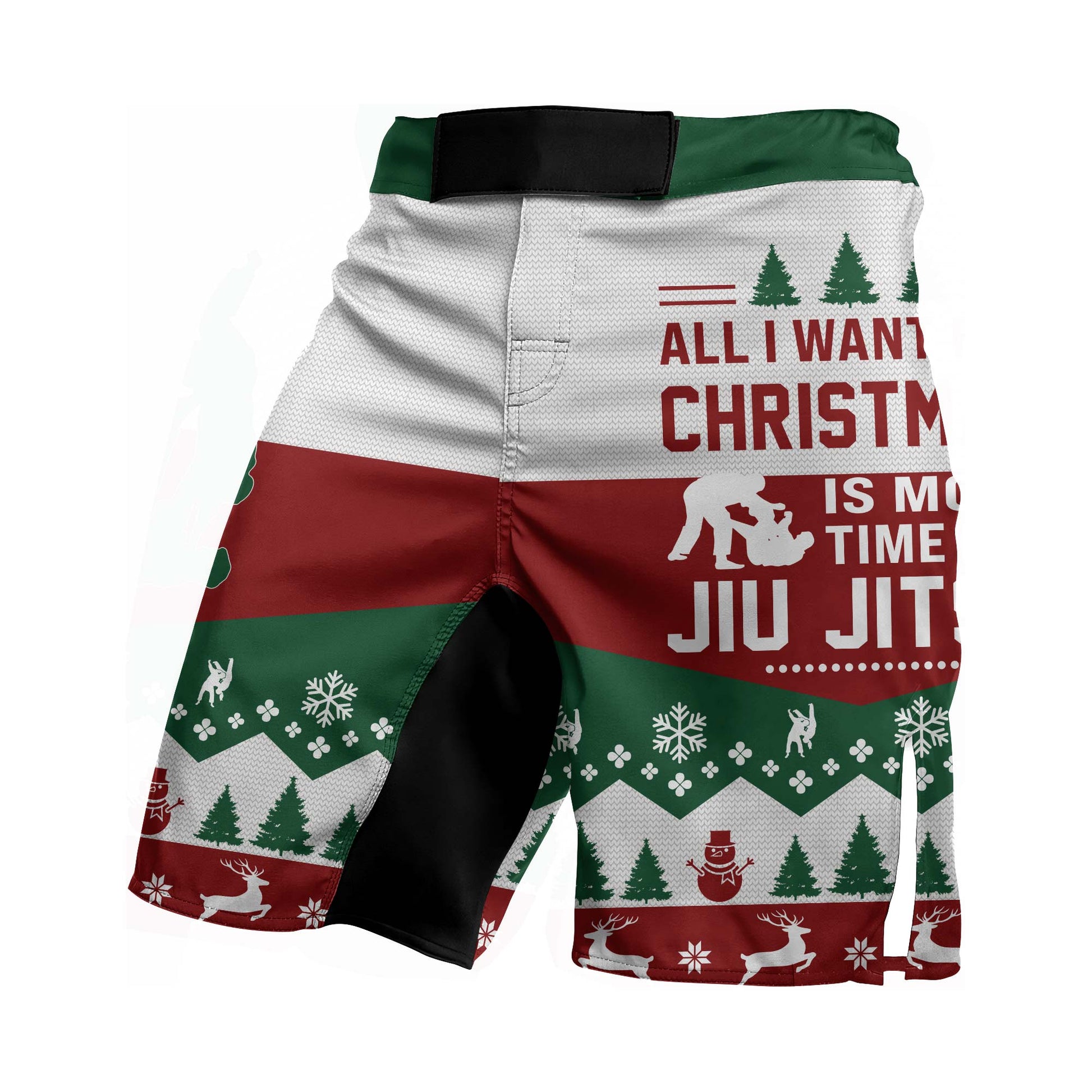 All I Want For Christmas Is Jiu Jitsu Fight Shorts