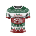 All I Want For Christmas Is Jiu Jitsu Rash Guard